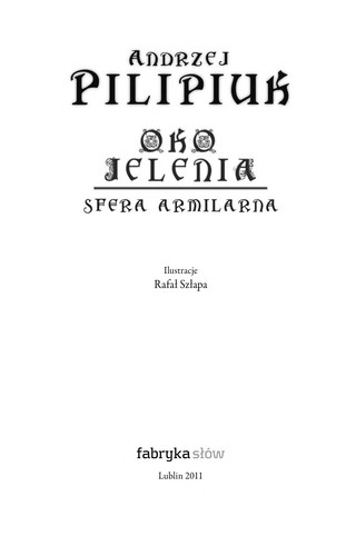 Andrzej Pilipiuk: Sfera armilarna (Polish language, 2011, Fabryka S¿o w)