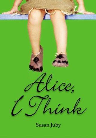 Susan Juby: Alice, I Think (Hardcover, 2003, HarperTempest)