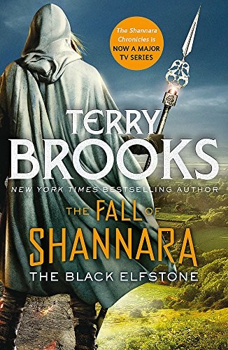 The Black Elfstone: Book One of the Fall of Shannara (2017, ORBIT)