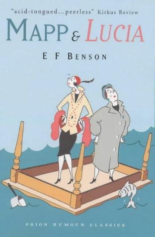 E. F. Benson: Mapp and Lucia (Prion Humour Classics) (Hardcover, 2000, Prion)