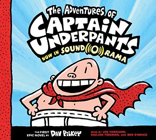 Dav Pilkey: The Adventures of Captain Underpants (AudiobookFormat, 2018, Scholastic Audio Books)