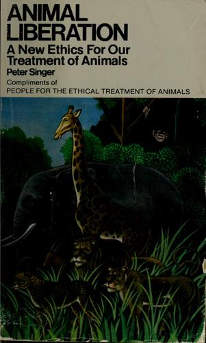 Peter Singer: Animal liberation (1977, Avon Books)