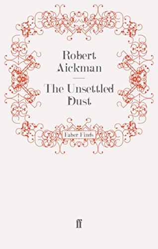 Robert Aickman: The Unsettled Dust (Paperback, 2009, Faber and Faber)