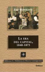 La Era del Capital 1848-1875 (Paperback, Spanish language, 2001, Critica)