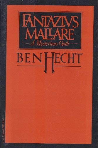 Ben Hecht: Fantazius Mallare (1978, Harcourt Brace Jovanovich)
