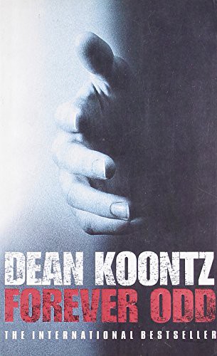 Dean Koontz: Forever Odd (Paperback, 2006, Harper Collins UK)