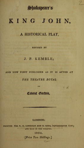 William Shakespeare: Shakspeare's King John (1804, Printed for T.H. Longman and O. Rees, Paternoster Row, and sold in the theatre)