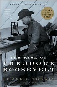 The Rise of Theodore Roosevelt (Paperback, 2001, Modern Library Paperbacks)