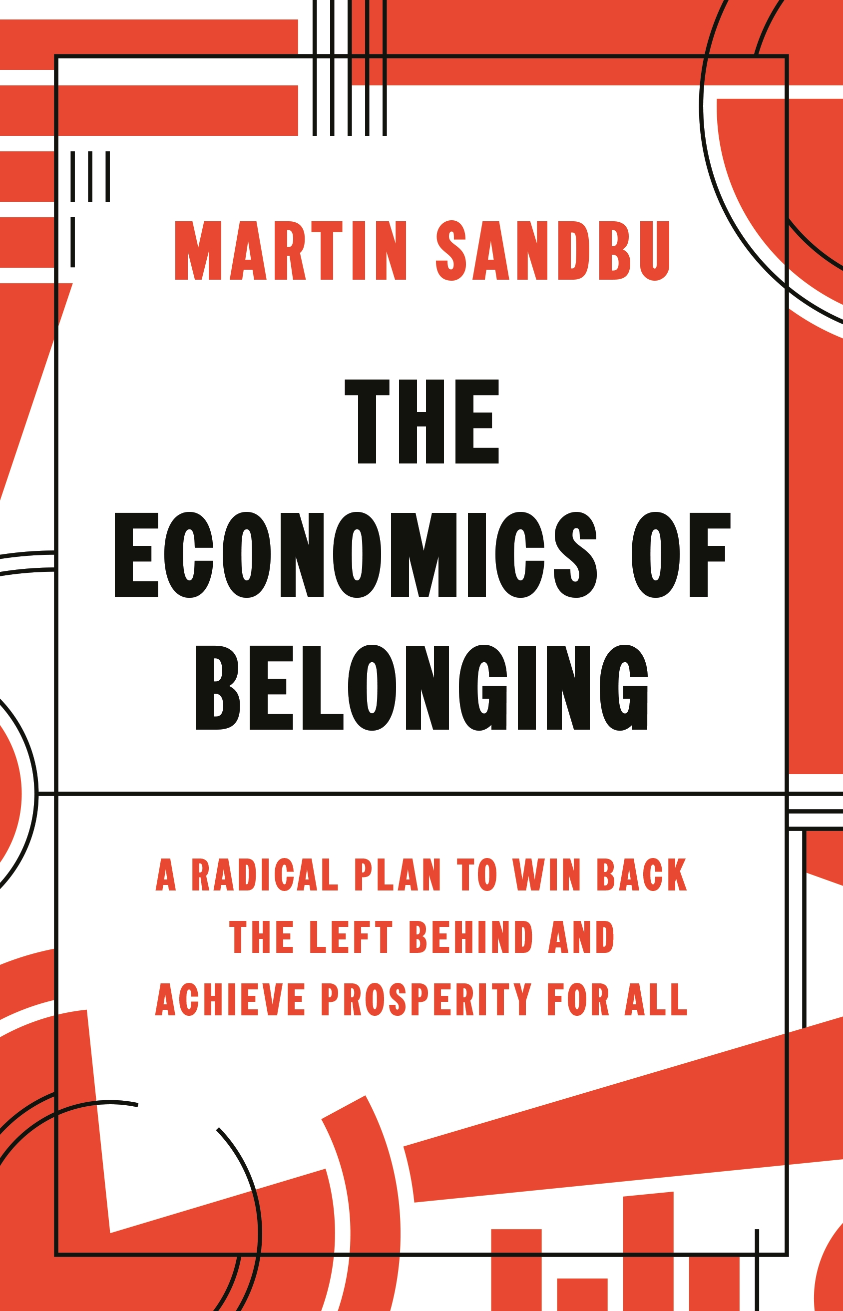 Martin Sandbu: The Economics of Belonging (Hardcover, 2020, Princeton University Press)