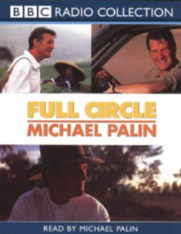 Michael Palin, Michael, Illustrated by Pao, Basil Palin: Full Circle (AudiobookFormat, 1999, BBC Audiobooks)