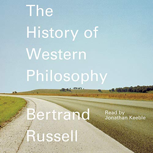 A History of Western Philosophy (AudiobookFormat, 2020, Simon & Schuster Audio and Blackstone Publishing, Simon & Schuster Audio)