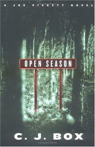 C.J. Box: Open season (2001, G.P. Putnam)