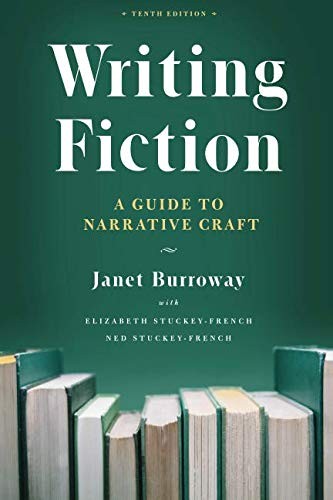 Writing Fiction, Tenth Edition (Paperback, 2019, University of Chicago Press)