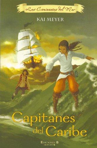 Capitanes del Caribe (Paperback, Spanish language, 2005, Ediciones B)