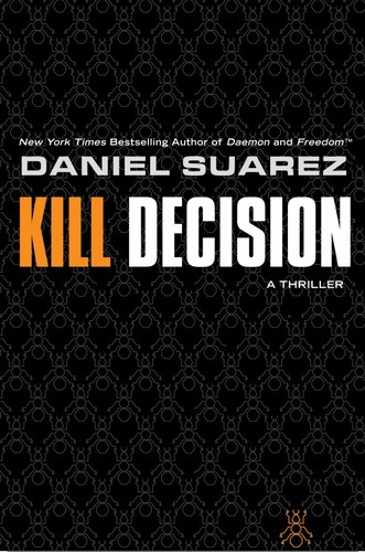 Kill Decision (Hardcover, 2012, E P Dutton & Co)