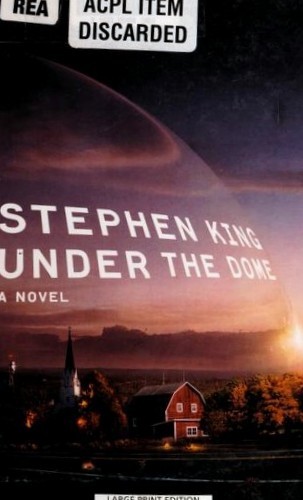 Under the Dome (Hardcover, 2009, Thorndike Press)