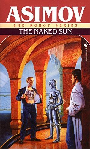 Isaac Asimov: The Naked Sun (Paperback, 2011, Spectra)