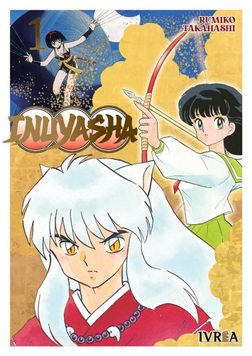 Rumiko Takahashi: Inuyasha 01 (Spanish language, 2021, Ivrea)