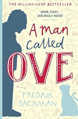 Fredrik Backman: A Man Called Ove (2014, Sceptre)