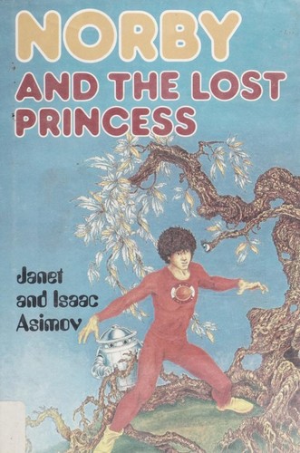 Janet Asimov: Norby and the lost princess (1985, Walker)