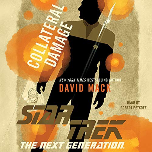 Collateral Damage : The Star Trek (AudiobookFormat, 2019, Simon & Schuster Audio and Blackstone Publishing, Simon & Schuster Audio)