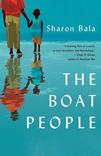 Sharon Bala: The Boat People (Paperback, 2018, Anchor)