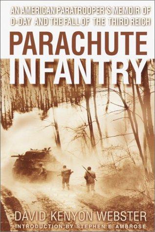 Stephen E. Ambrose, David Kenyon Webster: Parachute Infantry (2002, Delta)