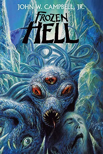 Frozen Hell (Hardcover, 2019, Wildside Press)