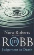 Nora Roberts: Judgement in Death (Paperback, Piatkus Books)