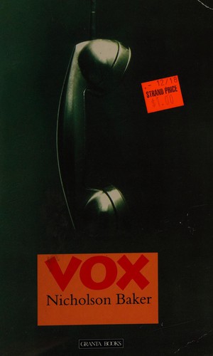 Nicholson Baker: Vox (1994, Penguin)