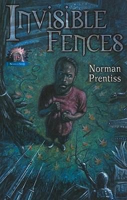 Norman Prentiss: Invisible Fences (2010, Cemetery Dance Publications)