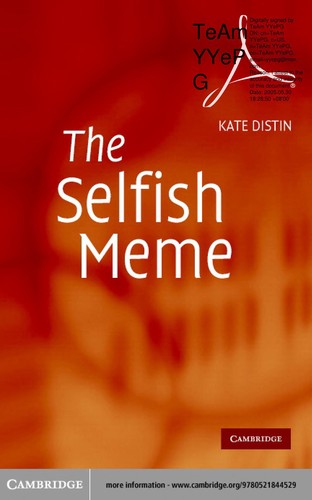 Kate Distin: SELFISH MEME: A CRITICAL REASSESSMENT. (Undetermined language, CAMBRIDGE UNIV PRESS)