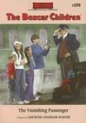 Gertrude Chandler Warner: The Vanishing Passenger (Boxcar Children Mysteries) (Paperback, 2006, Albert Whitman & Company)