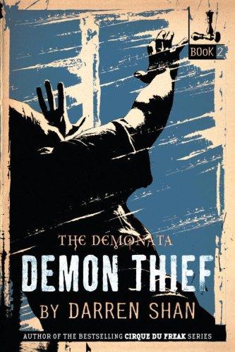 Darren O'Shaughnessy: Demonata #2, The: Demon Thief (Paperback, 2007, Little, Brown Young Readers)