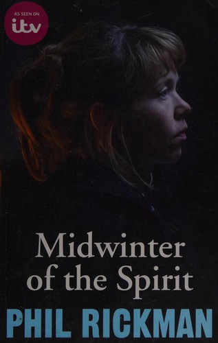 Sara O'Keeffe, Phil Rickman: Midwinter of the Spirit (2016, Atlantic Books, Limited)