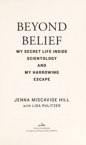 Beyond Belief: My Secret Life Inside Scientology and My Harrowing Escape (2013, William Morrow)