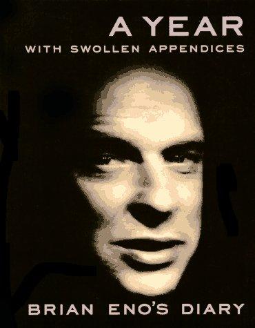 A year with swollen appendices (1996, Faber and Faber)