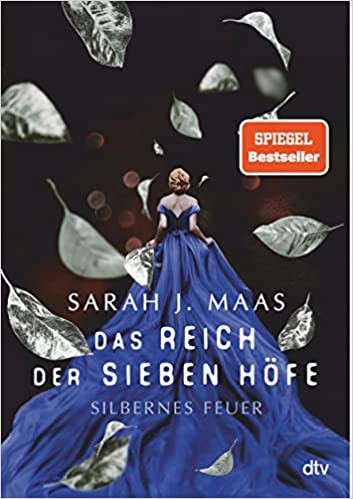 Sarah J. Maas, Julio Sierra: Das Reich der sieben Höfe (German language, dtv)