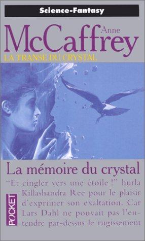 La Trance du crystal, tome 3  (1999, Pocket)