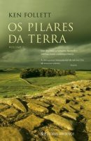Ken Follett: Os Pilares da Terra - Volume I (Paperback, 2007, Editorial Presença)