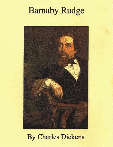 Charles Dickens: Barnaby Rudge, 80's Riots (AudiobookFormat, 1999, Quiet Vision)