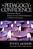 Yvette Jackson: The pedagogy of confidence (2011, Teachers College Press)