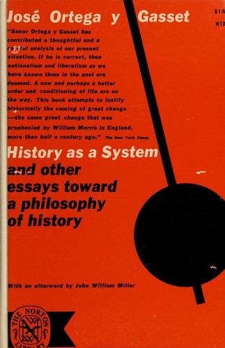 José Ortega y Gasset: History as a system (1962)