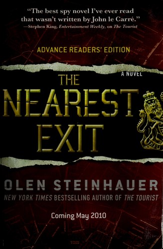 Olen Steinhauer: The nearest exit (2010, Minotaur Books)