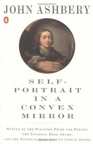 Self-Portrait in a Convex Mirror (1990, Penguin (Non-Classics))