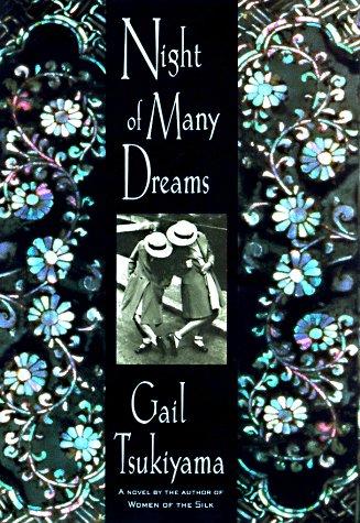 Gail Tsukiyama: Night of many dreams (1998, St. Martin's Press)