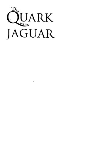 Murray Gell-Mann: The quark and the jaguar (Paperback, 1995, W. H. Freeman)