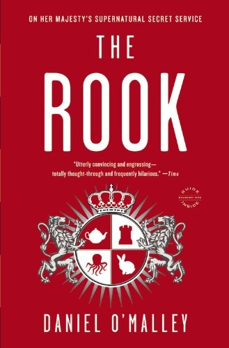 The Rook (2012, Back Bay Books)