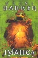 Clive Barker: Imajica (Paperback, Spanish language, 2006, La Factoria de Ideas)