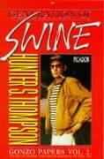 Hunter S. Thompson: Generation of Swine (Picador Books) (Paperback, Spanish language, 1998, MacMillan)